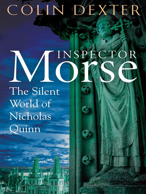 Title details for The Silent World of Nicholas Quinn by Colin Dexter - Wait list
